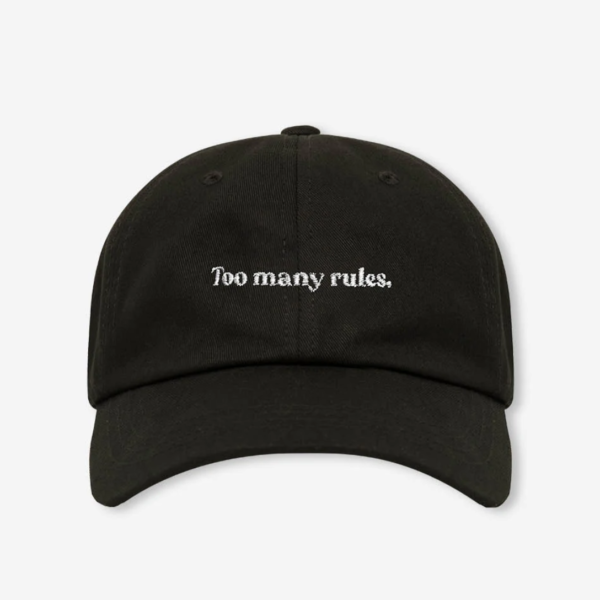 GORRA TOO MANY RULES